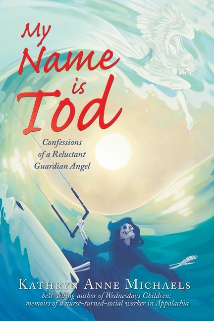 Boek My Name is Tod Kathryn Anne Michaels