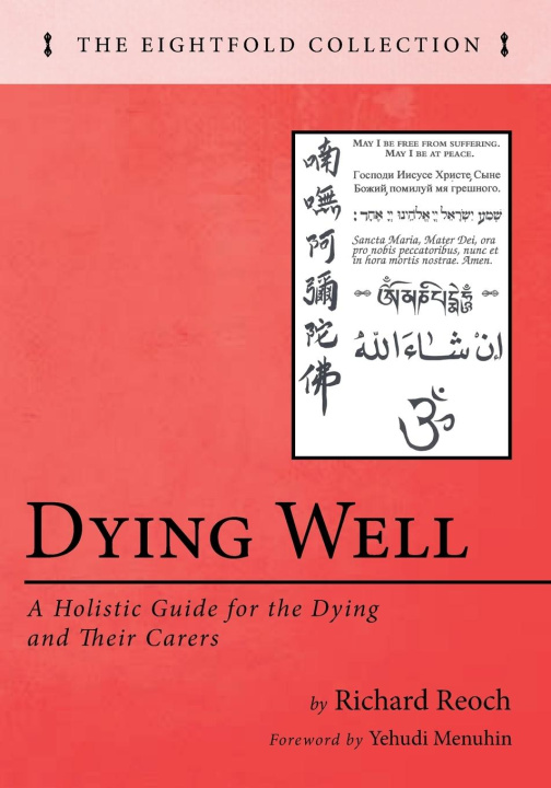 Knjiga Dying Well Richard Reoch