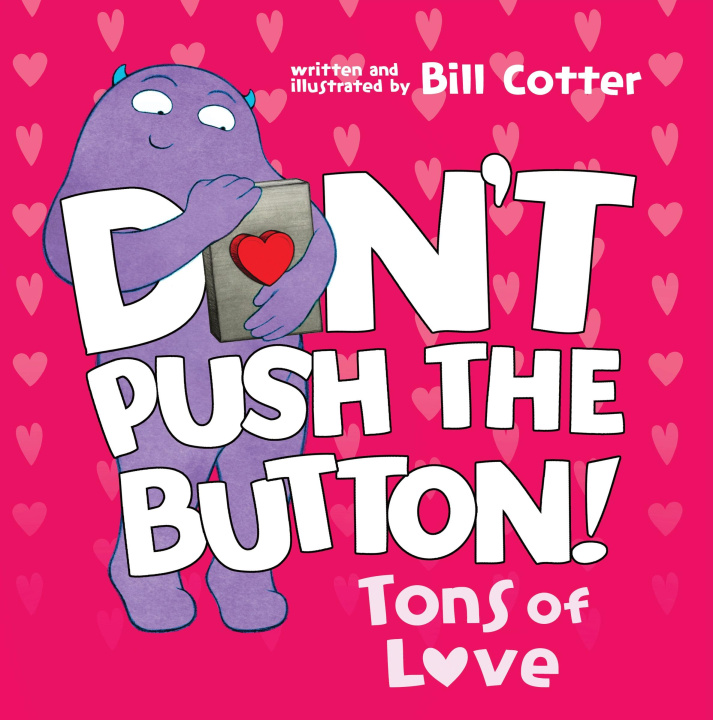 Carte Don't Push the Button: Tons of Love 