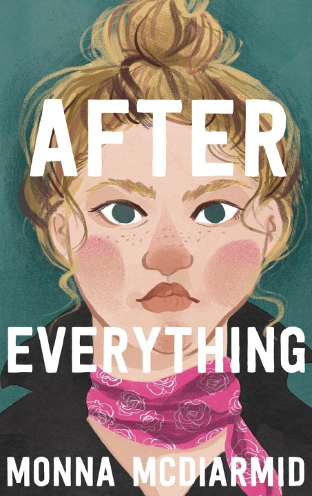 Knjiga After Everything Monna McDiarmid