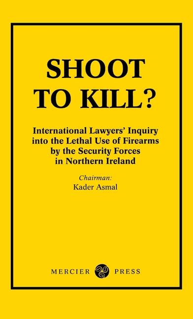 Knjiga Shoot to Kill? Kader Asmal