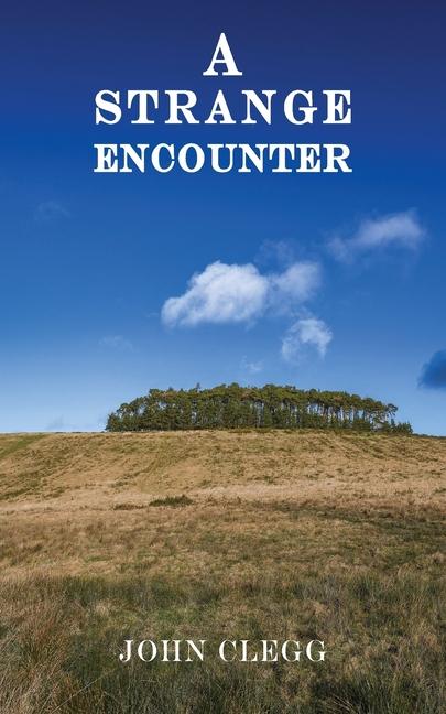 Book A Strange Encounter John Clegg