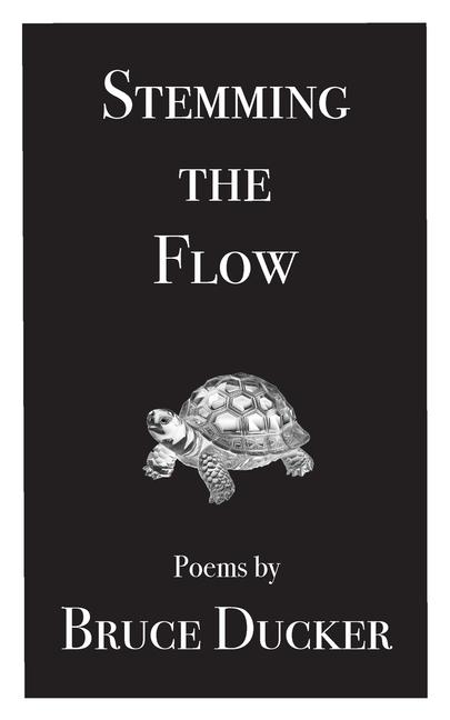Knjiga Stemming the Flow Bruce Ducker