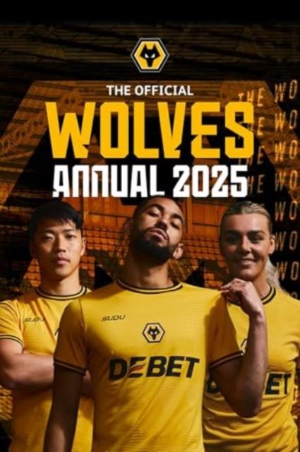 Kniha Official Wolverhampton Wanderers Annual 2025 Grange