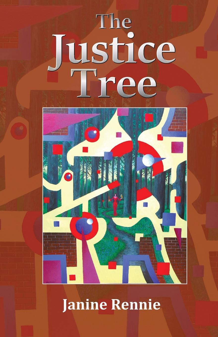 Knjiga The Justice Tree Janine Rennie