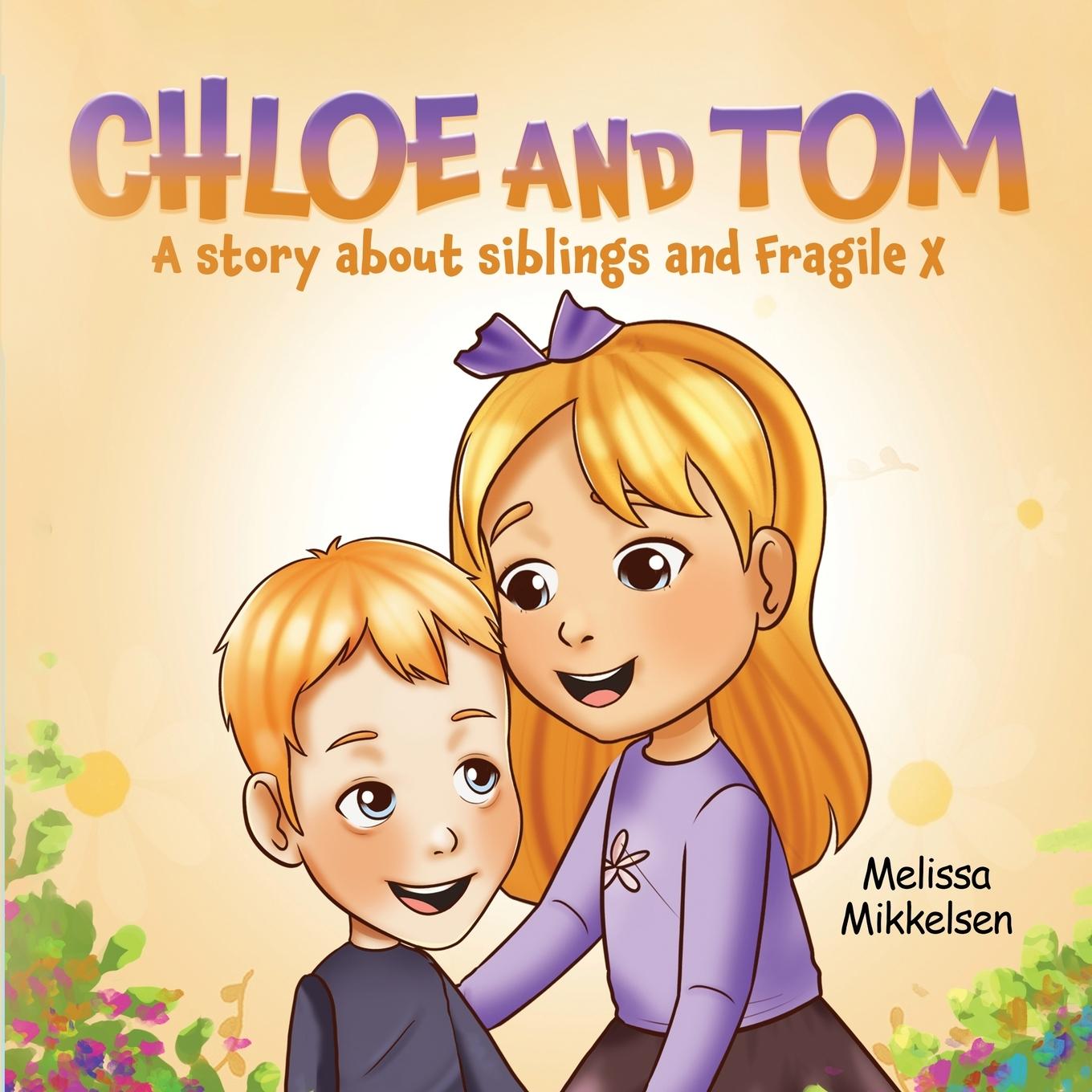 Knjiga Chloe and Tom Melissa Mikkelsen