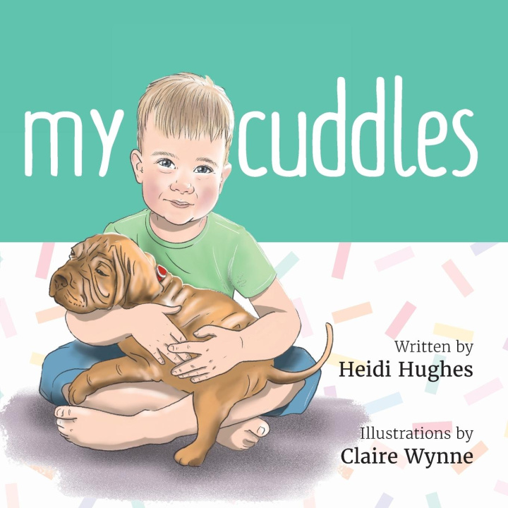 Knjiga My Cuddles Heidi Hughes