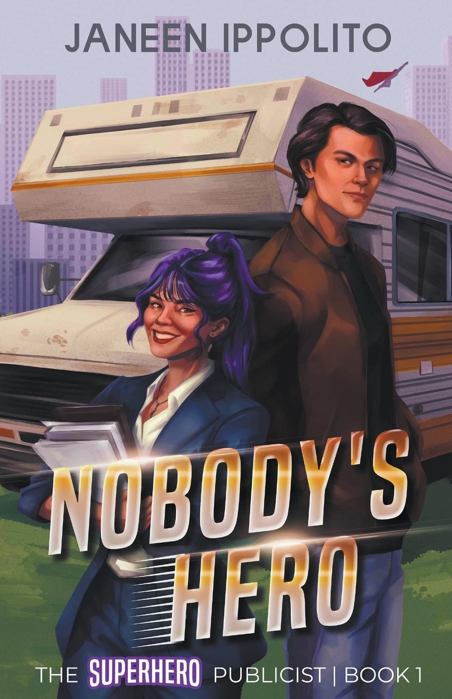 Knjiga Nobody's Hero Janeen Ippolito