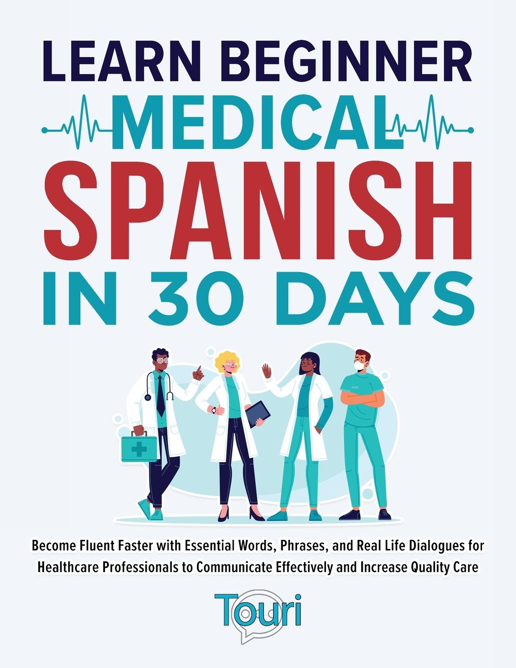 Carte Learn Beginner Medical Spanish in 30 Days 
