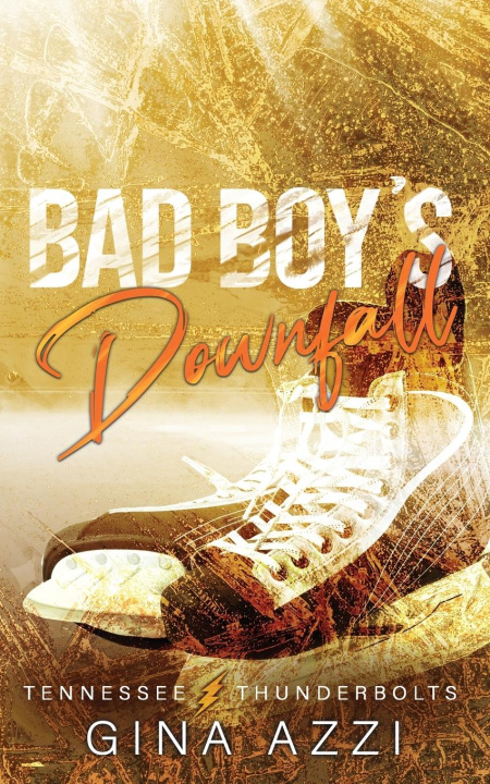 Knjiga Bad Boy's Downfall Gina Azzi