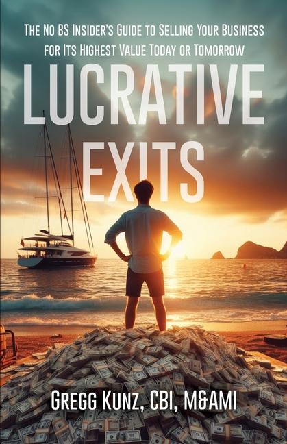Książka Lucrative Exits Gregg Kunz