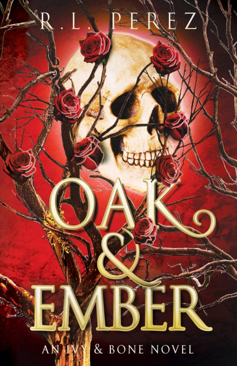 Knjiga Oak & Ember R.L. Perez