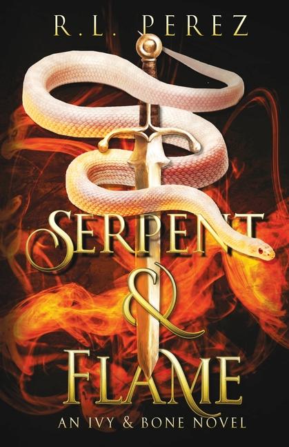 Knjiga Serpent & Flame R.L. Perez