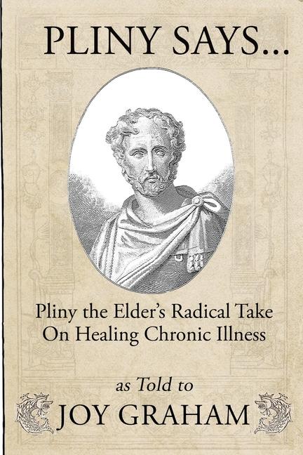 Knjiga Pliny Says Joy Graham