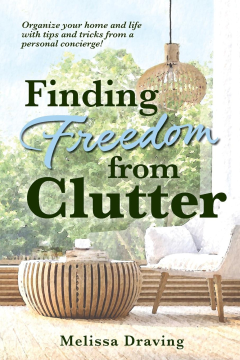 Book Finding Freedom from Clutter Melissa Draving
