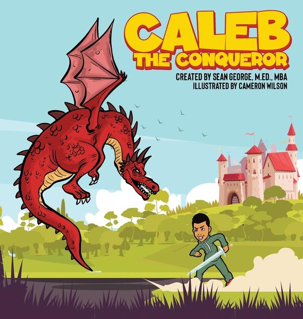 Knjiga Caleb The Conqueror Cameron Wilson