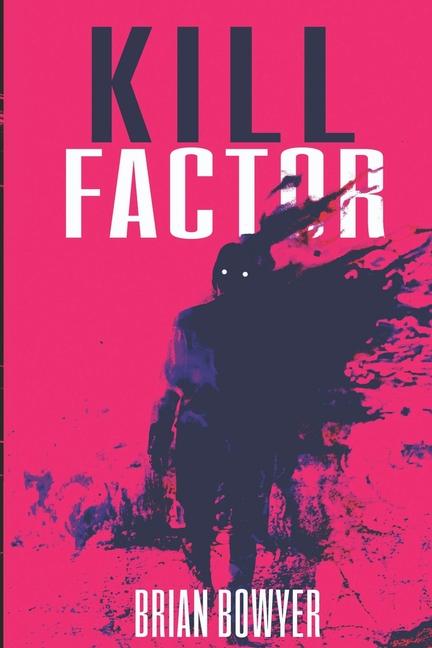 Knjiga Kill Factor Paige Johnson
