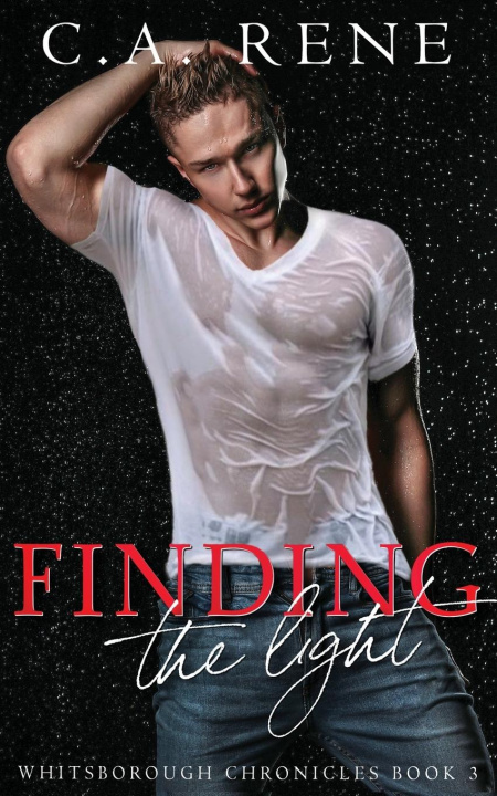 Knjiga Finding the Light C.A. Rene