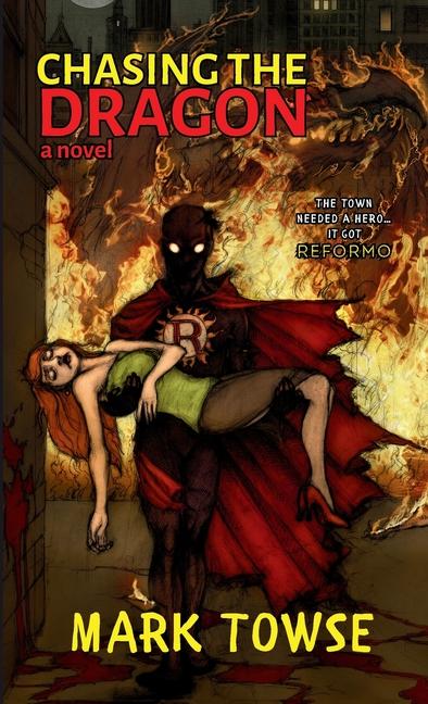 Knjiga Chasing The Dragon Mark Towse