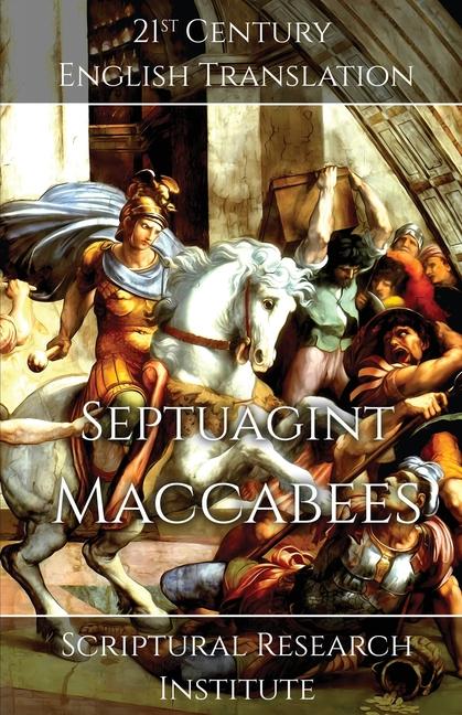 Knjiga Septuagint - Maccabees Scriptural Research Institute