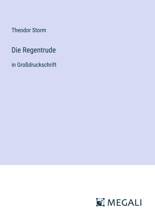 Knjiga Die Regentrude Theodor Storm