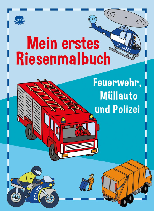 Livre Mein erstes Riesenmalbuch. Feuerwehr, Müllauto und Polizei Birgitta Nicolas