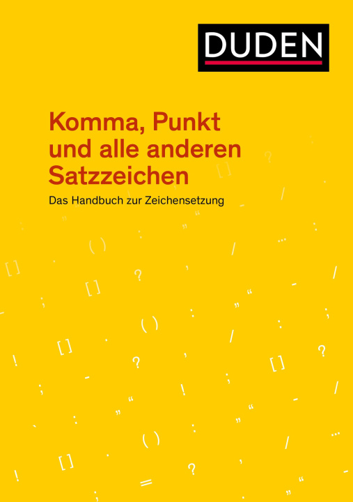 Kniha Komma, Punkt und alle anderen Satzzeichen Anja Steinhauer