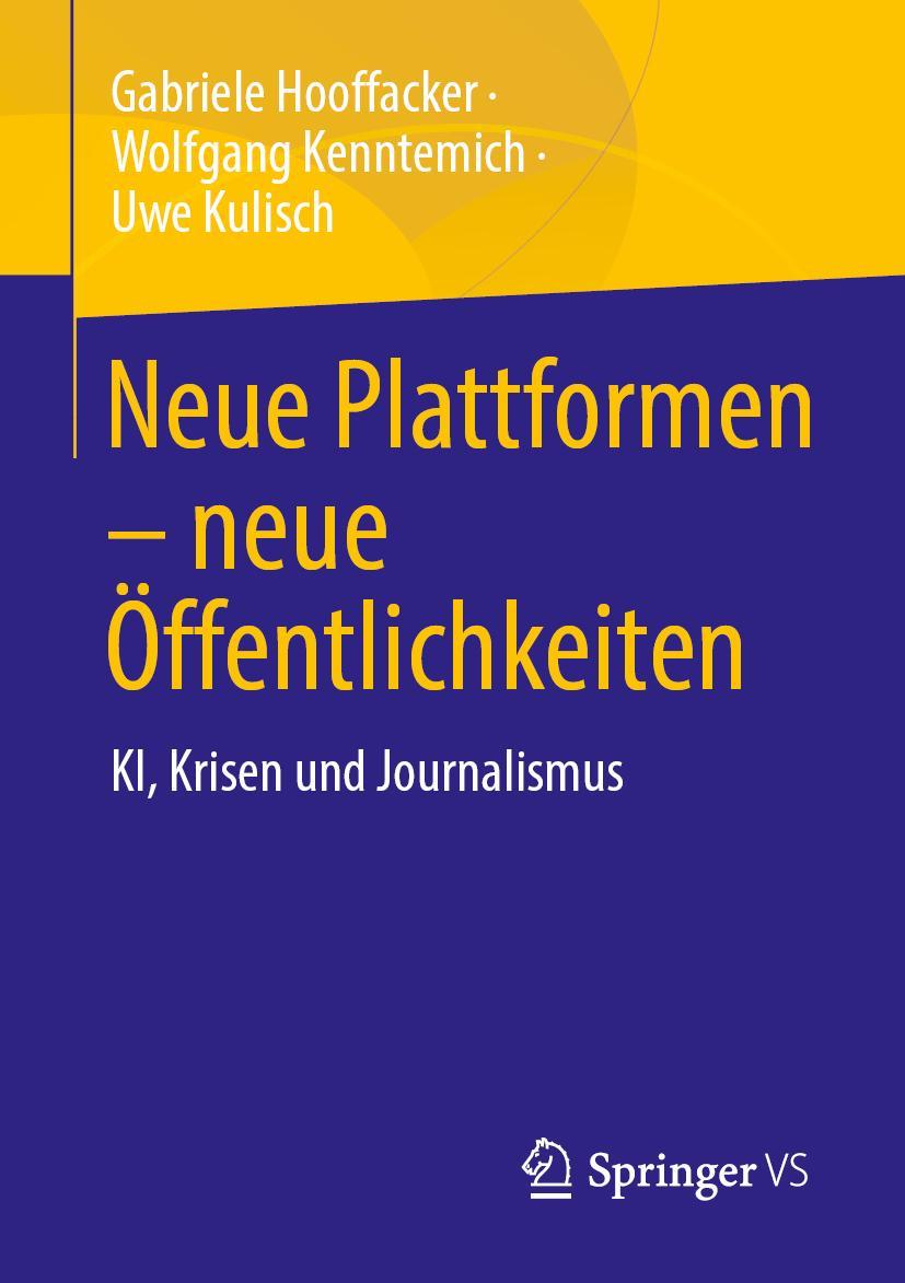 Könyv Neue Plattformen - neue Öffentlichkeiten? Wolfgang Kenntemich