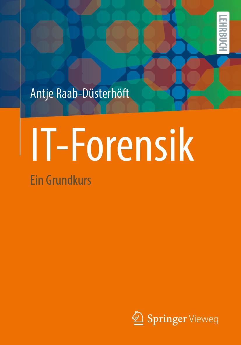 Knjiga IT-Forensik Antje Raab-Düsterhöft