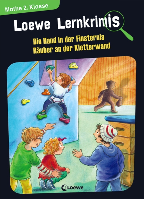 E-kniha Loewe Lernkrimis - Die Hand in der Finsternis / Rauber an der Kletterwand Annette Neubauer