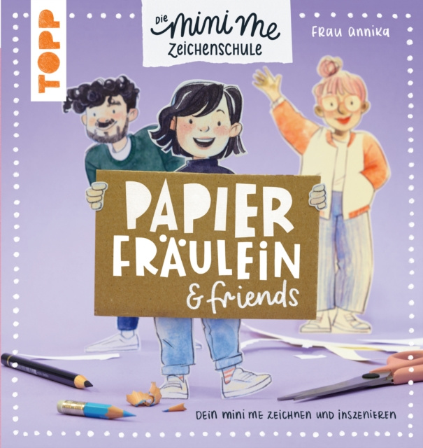 E-kniha Papierfraulein & friends. Die Mini me Zeichenschule Frau Annika