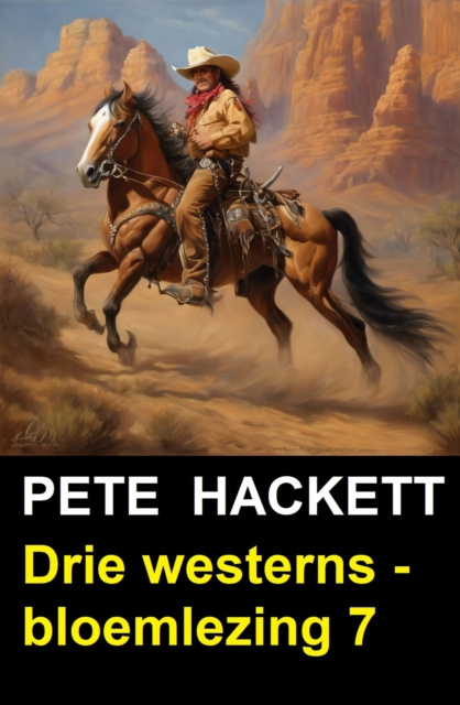 E-kniha Drie westerns - bloemlezing 7 Pete Hackett
