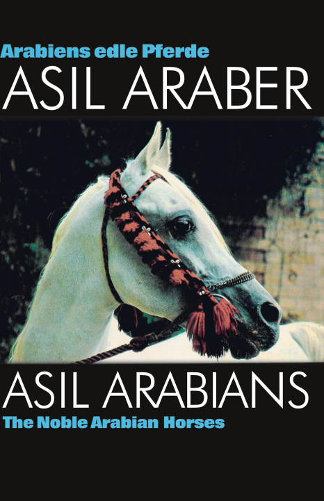Книга ASIL ARABER I ? Arabiens edle Pferde 