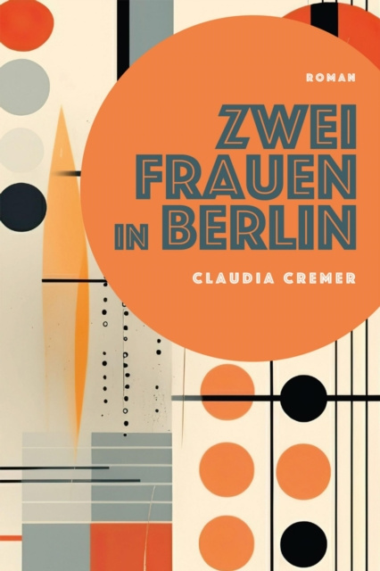 E-kniha Zwei Frauen in Berlin Claudia Cremer