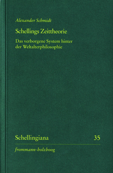 Libro Schellings Zeittheorie Alexander Schmidt
