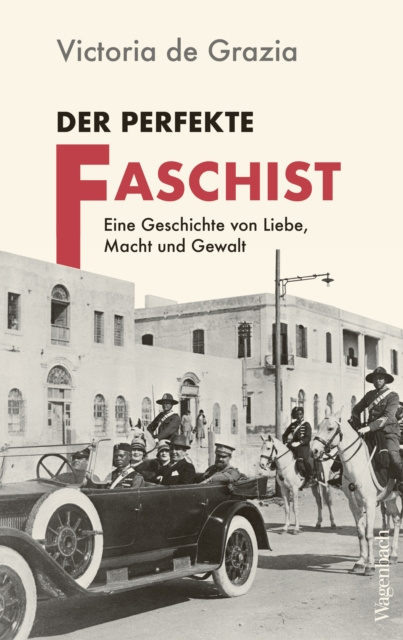 E-kniha Der perfekte Faschist Victoria de Grazia