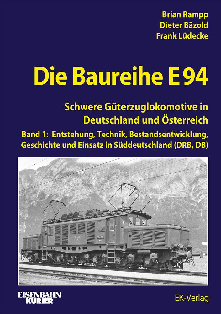 Carte Die Baureihe E 94 - Band 1 Dieter Bäzold
