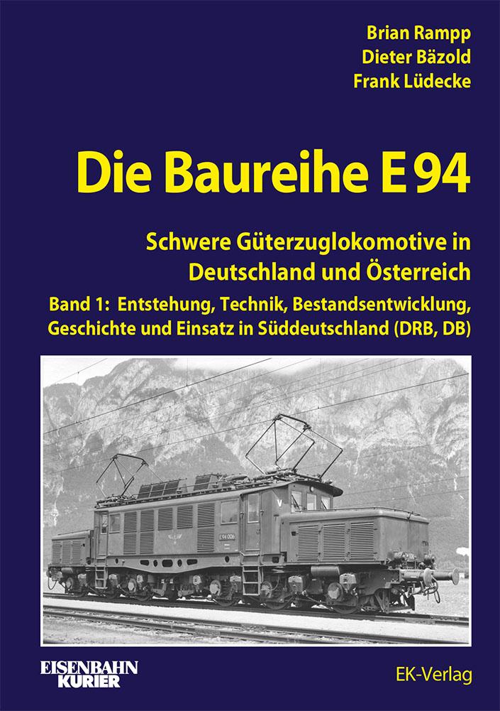 Knjiga Die Baureihe E 94 - Band 1 Dieter Bäzold