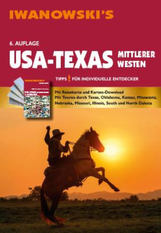 Kniha USA-Texas & Mittlerer Westen - Reiseführer von Iwanowski Peter Kränzle