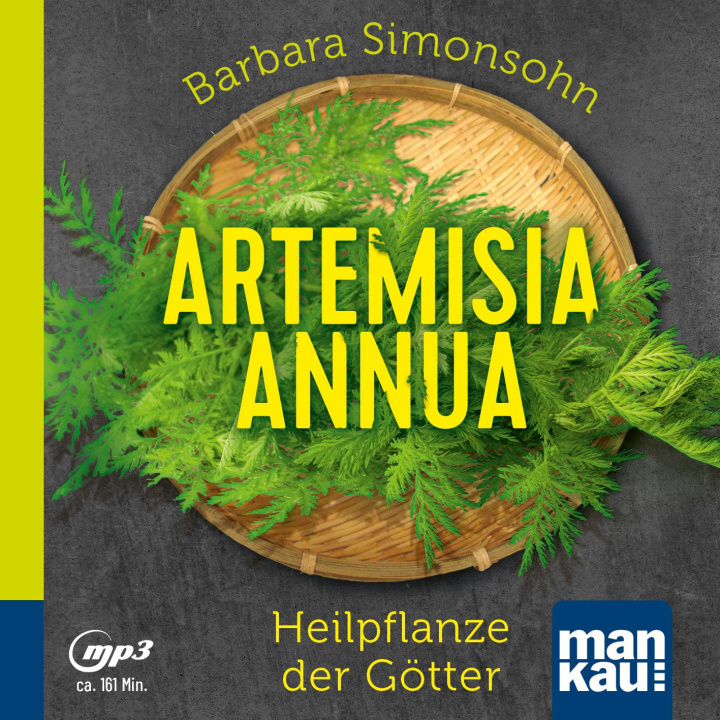 Audio Artemisia annua - Heilpflanze der Götter (Hörbuch) Matthias Lühn