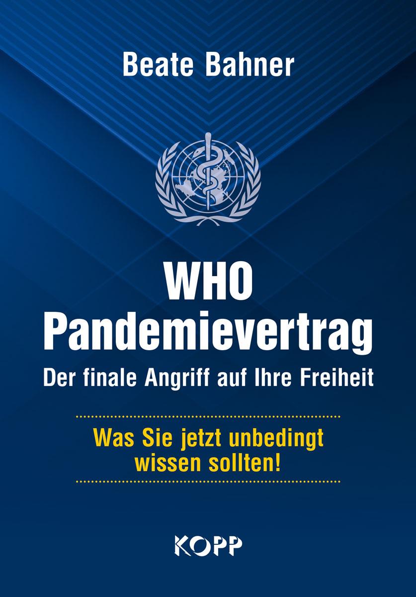 Kniha WHO-Pandemievertrag: Der finale Angriff auf Ihre Freiheit 