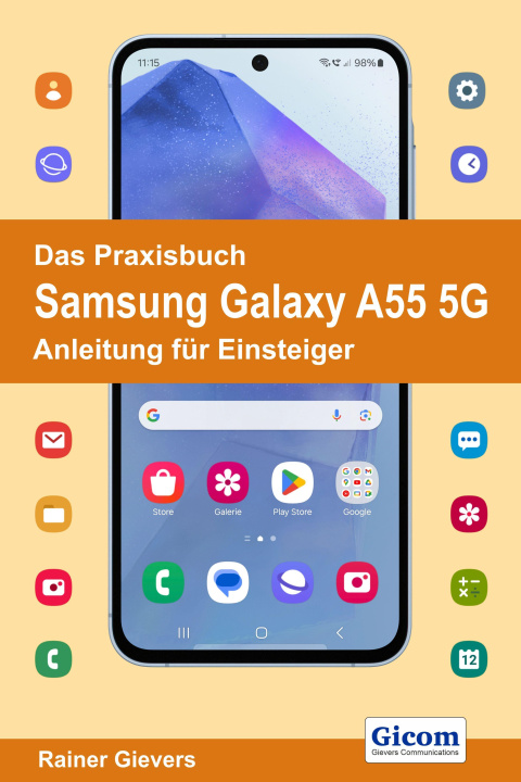 Книга Das Praxisbuch Samsung Galaxy A55 5G - Anleitung für Einsteiger 