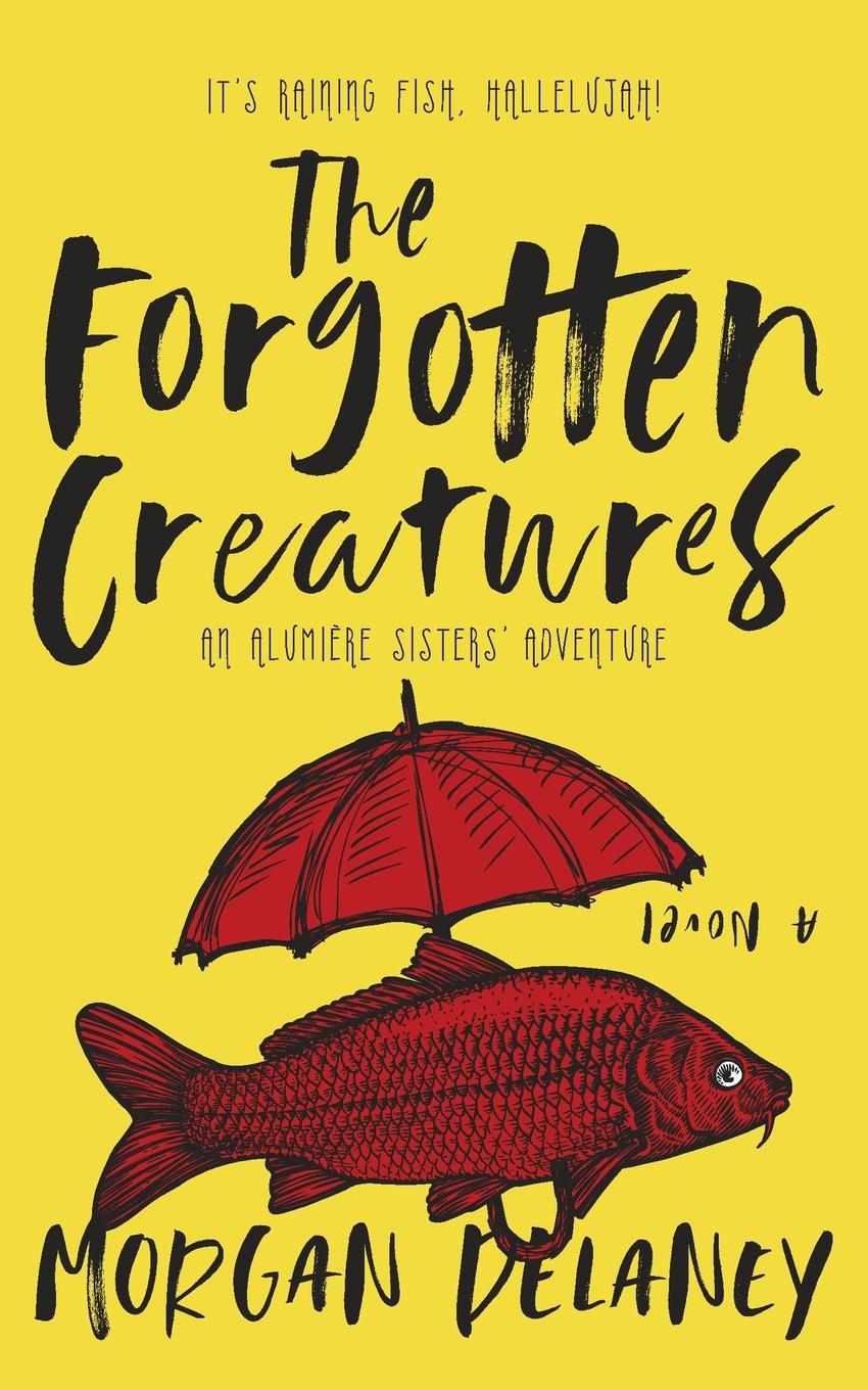 Buch The Forgotten Creatures Morgan Delaney