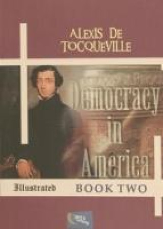 Kniha Democracy in America - Book Two 