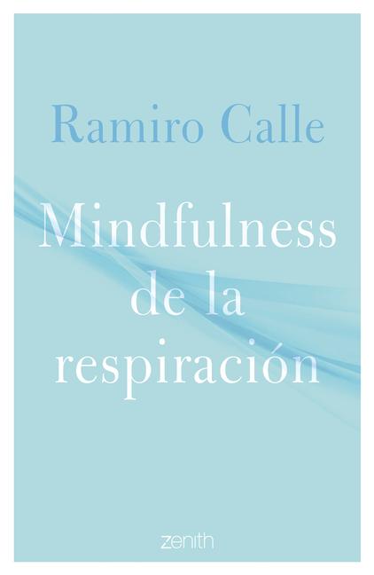 Книга Mindfulness de la Respiración / Mindfulness of the Breath 