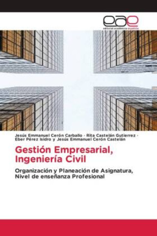Könyv Gestión Empresarial, Ingeniería Civil Rita Castelán Gutierrez