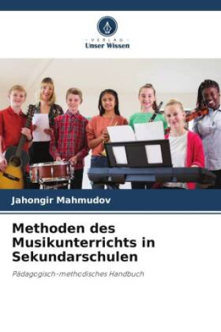 Kniha Methoden des Musikunterrichts in Sekundarschulen 