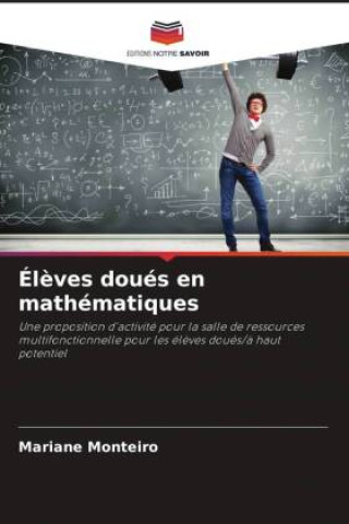 Knjiga Él?ves doués en mathématiques Mariane Monteiro