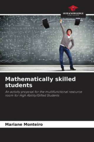 Knjiga Mathematically skilled students Mariane Monteiro