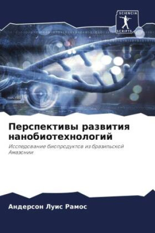 Könyv Perspektiwy razwitiq nanobiotehnologij 